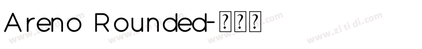 Areno Rounded字体转换